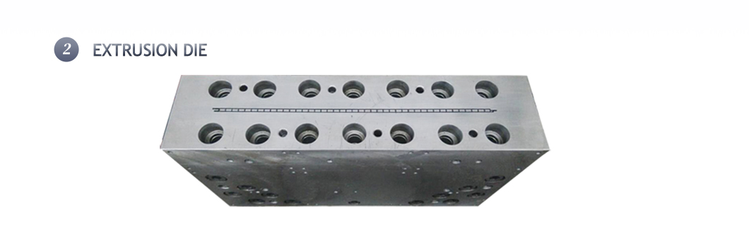 EXTRUSION DIE
