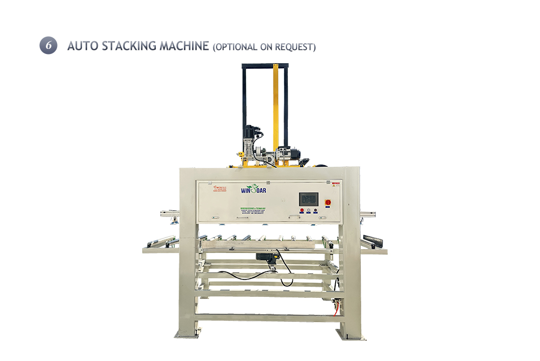 AUTO STACKING MACHINE (OPTIONAL ON REQUEST)