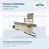 Vacuum calibration table for PVC profile forming