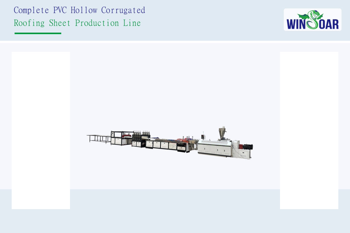Complete PVC hollow corrugated roofing sheet production line with extrusion and forming equipment