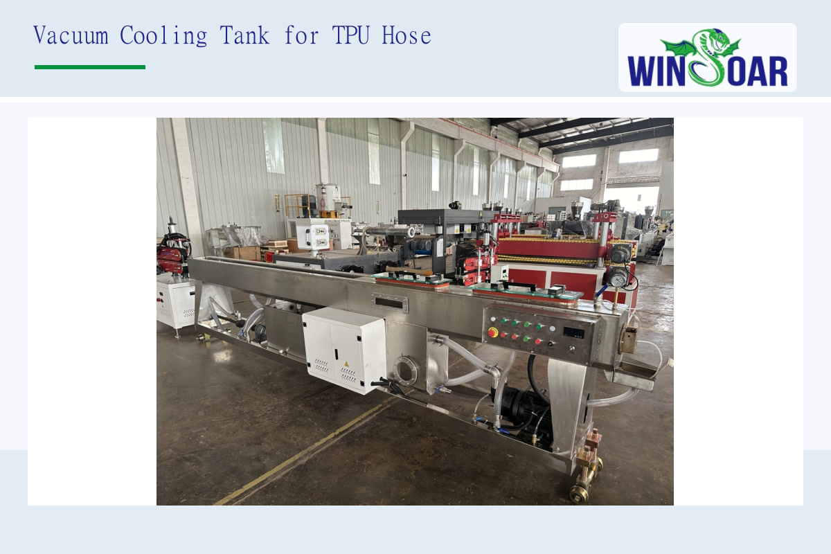 TPU hose vacuum cooling tank
